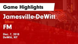 Jamesville-DeWitt  vs FM Game Highlights - Dec. 7, 2018