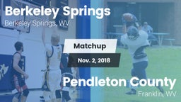 Matchup: Berkeley Springs vs. Pendleton County  2018
