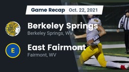 Recap: Berkeley Springs  vs. East Fairmont  2021