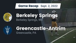 Recap: Berkeley Springs  vs. Greencastle-Antrim  2022