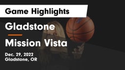 Gladstone  vs Mission Vista  Game Highlights - Dec. 29, 2022