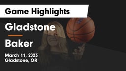 Gladstone  vs Baker  Game Highlights - March 11, 2023