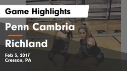 Penn Cambria  vs Richland  Game Highlights - Feb 3, 2017