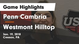 Penn Cambria  vs Westmont Hilltop  Game Highlights - Jan. 19, 2018