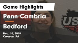 Penn Cambria  vs Bedford  Game Highlights - Dec. 10, 2018