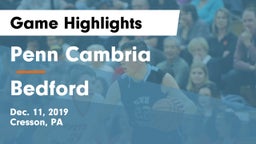 Penn Cambria  vs Bedford  Game Highlights - Dec. 11, 2019