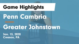 Penn Cambria  vs Greater Johnstown  Game Highlights - Jan. 13, 2020