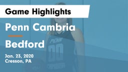 Penn Cambria  vs Bedford  Game Highlights - Jan. 23, 2020