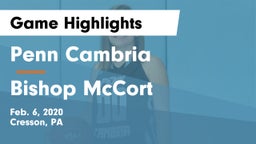 Penn Cambria  vs Bishop McCort  Game Highlights - Feb. 6, 2020