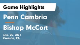 Penn Cambria  vs Bishop McCort  Game Highlights - Jan. 25, 2021