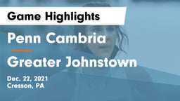 Penn Cambria  vs Greater Johnstown  Game Highlights - Dec. 22, 2021