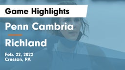 Penn Cambria  vs Richland  Game Highlights - Feb. 22, 2022