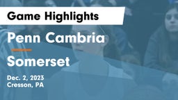 Penn Cambria  vs Somerset  Game Highlights - Dec. 2, 2023