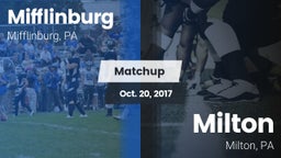 Matchup: Mifflinburg High vs. Milton  2017
