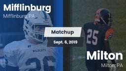 Matchup: Mifflinburg High vs. Milton  2019