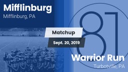 Matchup: Mifflinburg High vs. Warrior Run  2019