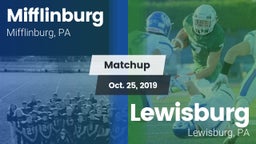 Matchup: Mifflinburg High vs. Lewisburg  2019