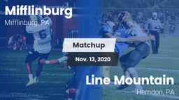 Matchup: Mifflinburg High vs. Line Mountain  2020