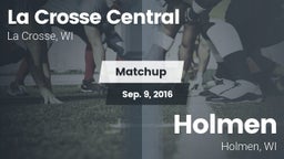 Matchup: La Crosse Central vs. Holmen  2016
