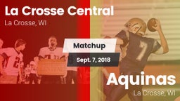 Matchup: La Crosse Central vs. Aquinas  2018