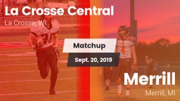 Matchup: La Crosse Central vs. Merrill  2019