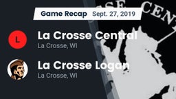 Recap: La Crosse Central  vs. La Crosse Logan 2019