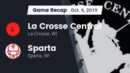 Recap: La Crosse Central  vs. Sparta  2019
