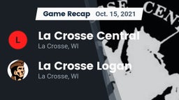 Recap: La Crosse Central  vs. La Crosse Logan 2021