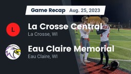 Recap: La Crosse Central  vs. Eau Claire Memorial  2023