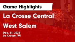 La Crosse Central  vs West Salem  Game Highlights - Dec. 21, 2023
