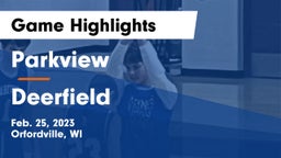 Parkview  vs Deerfield  Game Highlights - Feb. 25, 2023