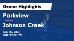 Parkview  vs Johnson Creek  Game Highlights - Feb. 22, 2024