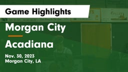 Morgan City  vs Acadiana  Game Highlights - Nov. 30, 2023