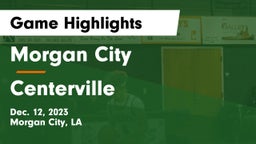 Morgan City  vs Centerville  Game Highlights - Dec. 12, 2023