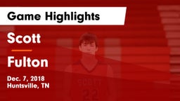 Scott  vs Fulton Game Highlights - Dec. 7, 2018