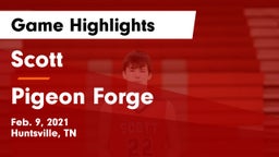 Scott  vs Pigeon Forge  Game Highlights - Feb. 9, 2021