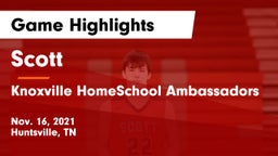 Scott  vs Knoxville HomeSchool Ambassadors  Game Highlights - Nov. 16, 2021
