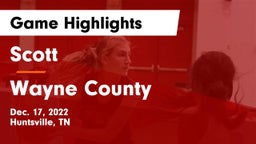 Scott  vs Wayne County  Game Highlights - Dec. 17, 2022