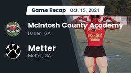 Recap: McIntosh County Academy  vs. Metter  2021
