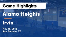 Alamo Heights  vs Irvin  Game Highlights - Nov 18, 2016