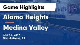 Alamo Heights  vs Medina Valley  Game Highlights - Jan 13, 2017