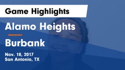 Alamo Heights  vs Burbank  Game Highlights - Nov. 18, 2017