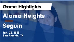 Alamo Heights  vs Seguin  Game Highlights - Jan. 23, 2018