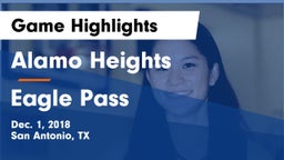 Alamo Heights  vs Eagle Pass  Game Highlights - Dec. 1, 2018