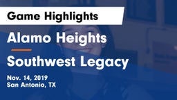 Alamo Heights  vs Southwest Legacy  Game Highlights - Nov. 14, 2019