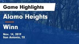 Alamo Heights  vs Winn  Game Highlights - Nov. 14, 2019