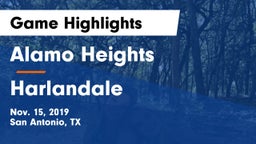 Alamo Heights  vs Harlandale  Game Highlights - Nov. 15, 2019