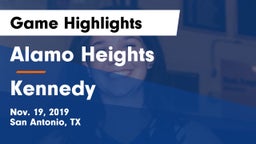 Alamo Heights  vs Kennedy  Game Highlights - Nov. 19, 2019