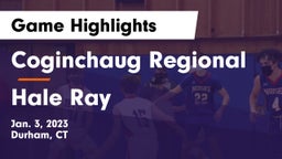 Coginchaug Regional  vs Hale Ray Game Highlights - Jan. 3, 2023