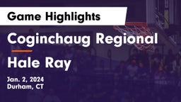 Coginchaug Regional  vs Hale Ray Game Highlights - Jan. 2, 2024